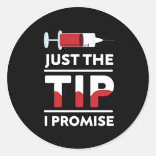 Nur der Tipp I Versprechen Blutspritze Phlebotomis Runder Aufkleber