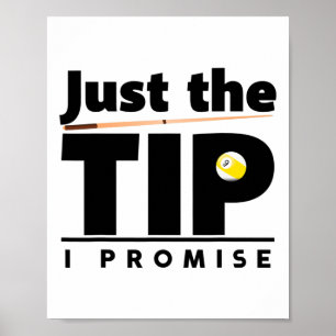 Nur der Tipp I Versprechen Funny Billiard Cue Stic Poster