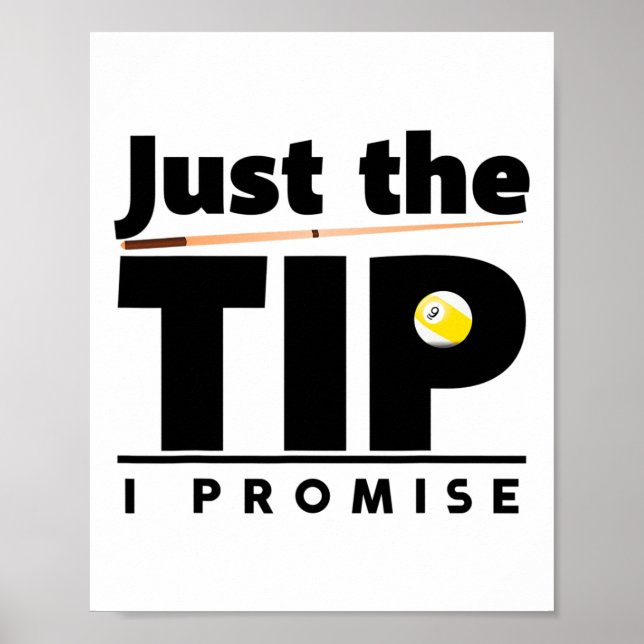 Nur der Tipp I Versprechen Funny Billiard Cue Stic Poster (Vorne)