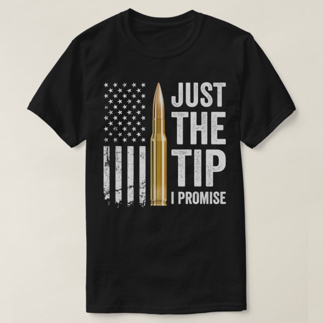 Nur der Tipp I Versprechen Funny Gun Eigentümer Pr T-Shirt (Design vorne)