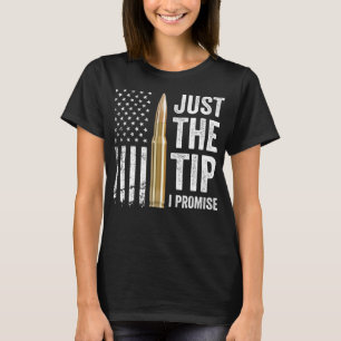 Nur der Tipp I Versprechen - Funny Gun Eigentümer T-Shirt