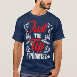 Nur der Tipp I Versprechen Künstler Tinte Art Tatt T-Shirt