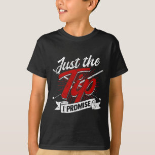 Nur der Tipp I Versprechen - Snooker und 8-ll Pool T-Shirt