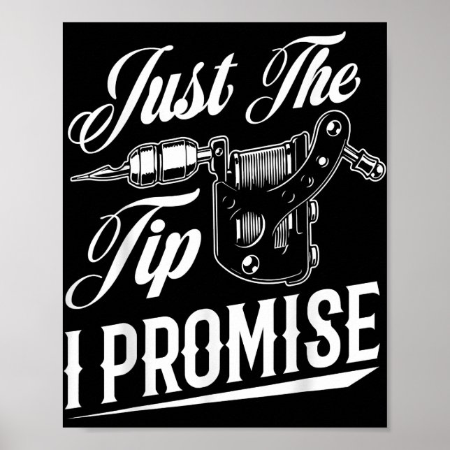 Nur der Tipp Tattoo Künstler Funny Tattooist Gesch Poster (Vorne)
