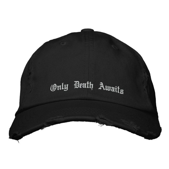 Nur der Tod steht bevor Bestickte Kappe (Vorderseite)
