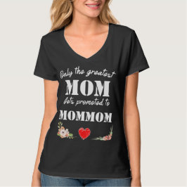 Nur die Beste Mama wird Oma beworben T-Shirt