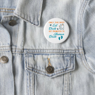 Nur die besten Cat-Vater werden an menschliche Vat Button