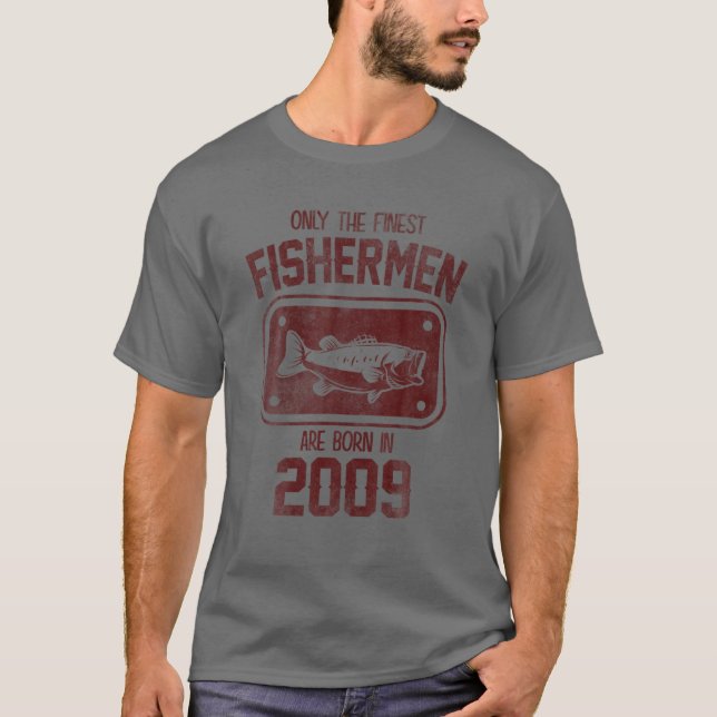 Nur die besten Fischer sind 2009 Geboren T-Shirt (Vorderseite)