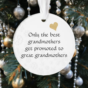 Nur die besten Großmütter werden großartig beförde Ornament