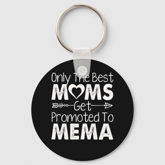 Nur die besten Mamas werden für Mema geworben Schlüsselanhänger (Vorderseite)