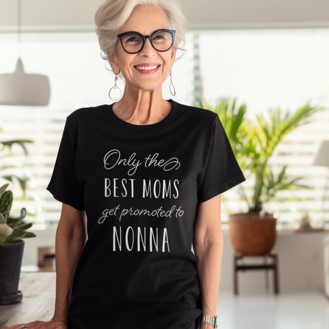 Nur die besten Mamas werden für Nonna beworben T-Shirt (Von Creator hochgeladen)