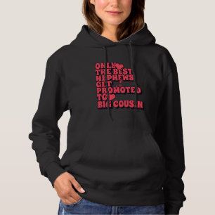 Nur die besten Neffen werden zum großen Cousin 2 b Hoodie