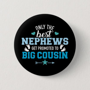 Nur die besten Neffen werden zum großen Cousin bef Button