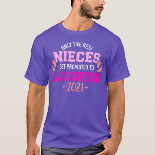Nur die besten Nichten werden zum großen Cousin 20 T-Shirt