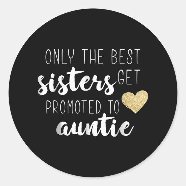 Nur die besten Sisters werden für Tantchen werben Runder Aufkleber (Vorderseite)