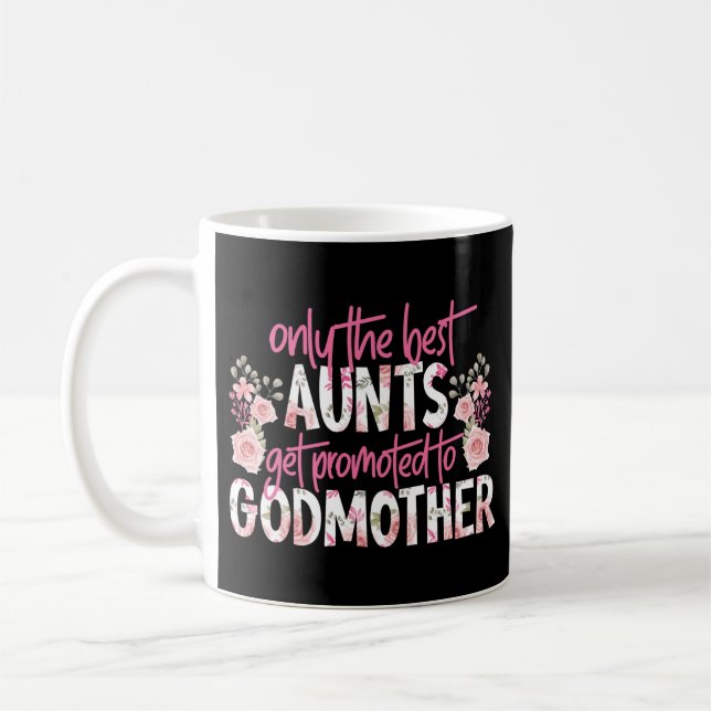 Nur die besten Taten werden an Godmütter verkauft Kaffeetasse (Links)