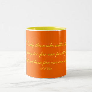 "Nur die, die werden, zu weite Dose poss Zweifarbige Tasse