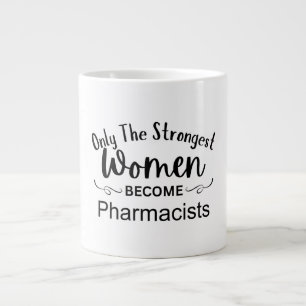 Nur die stärksten Frauen werden Apotheker Jumbo-Tasse