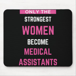Nur die stärksten Frauen werden medizinische Assis Mousepad