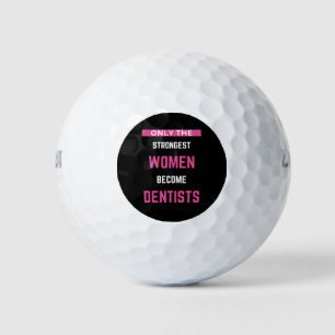 Nur die stärksten Frauen werden Zahnärzte Golfball