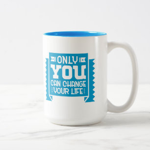 Nur du kannst dein Leben verändern Zweifarbige Tasse
