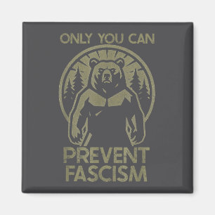 Nur du kannst Faschismus verhindern Faschistischer Magnet
