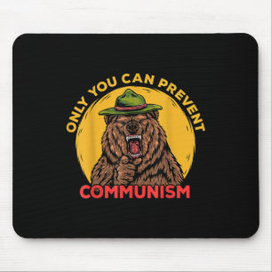Nur du kannst Kommunismus-Camping-Bär-Shirt verhin Mousepad