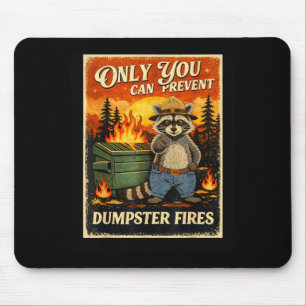 Nur du kannst Müllcontainerbrände verhindern lusti Mousepad