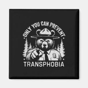 Nur du kannst Transphobie Naturwandern verhindern Magnet