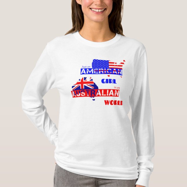 Nur ein amerikanisches Mädchen in einem Australisc T-Shirt (Vorderseite)