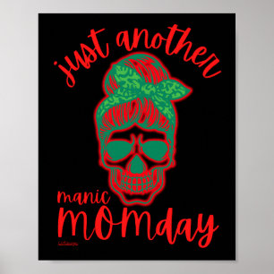 NUR EIN ANDERER MANISCHER MOMDAY lustiger Mutterta Poster