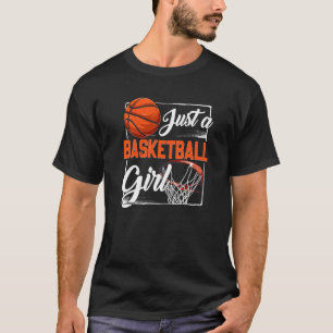 Nur ein Basketball Girl Basketball Basketball Spie T-Shirt