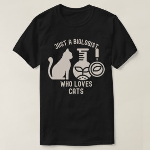 Nur ein Biologe, der Katzen liebt, Biologieabsolve T-Shirt