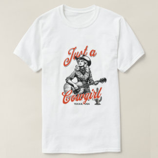 Nur ein Cowgirl T-Shirt