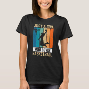 Nur ein Gal Who Lieben Basketball Design T-Shirt
