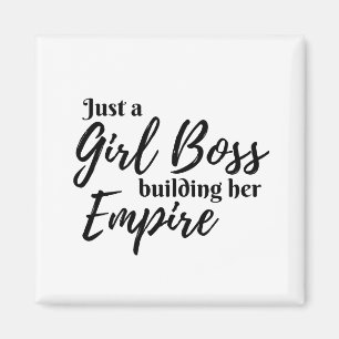 Nur ein Girl Boss Gebäude Ihr Reich Magnet