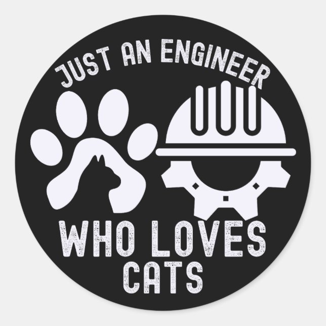Nur ein Ingenieur, der Katzen Liebe Runder Aufkleber (Vorderseite)