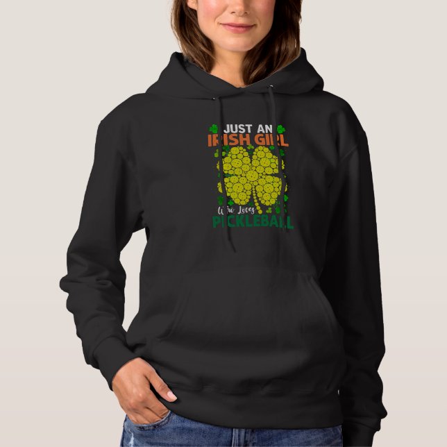 Nur ein irisches Mädchen, das Pickleball Saint Pat Hoodie (Vorderseite)