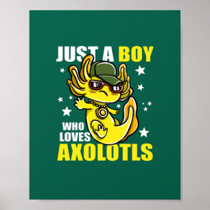 Nur ein Junge, der axolotls Niedliche Kawaii Liebe Poster