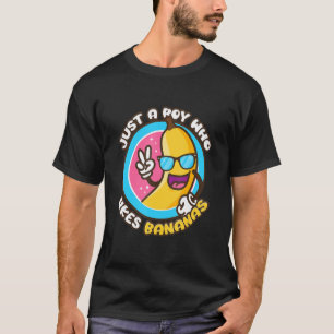 Nur ein Junge, der Bananen-Bananen-Planetenfrucht  T-Shirt