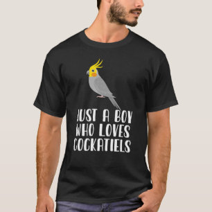 Nur ein Junge, der Cockatiels Liebe T-Shirt