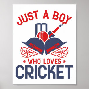 Nur ein Junge, der Cricket liebt - Lustiger Cricke Poster