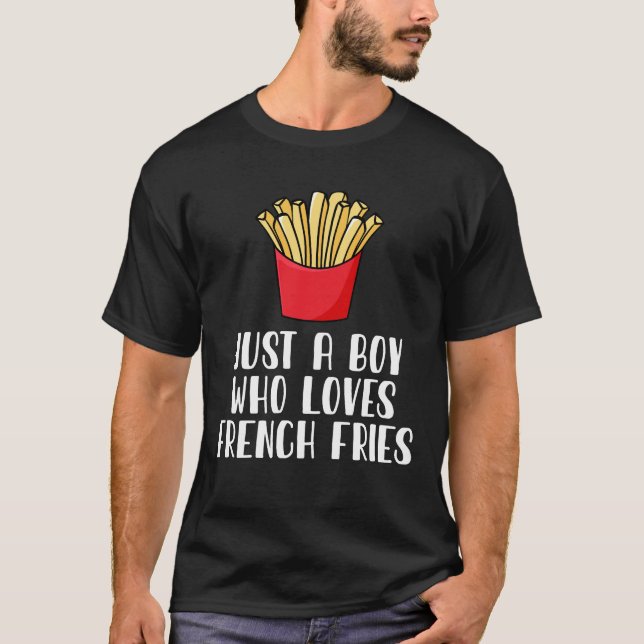 Nur ein Junge, der französische Fries Liebe T-Shirt (Vorderseite)