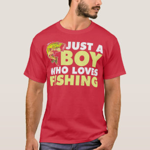 Nur ein Junge, der gerne angeln möchte T-Shirt