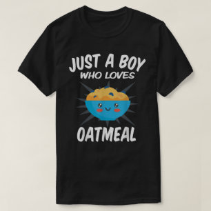 Nur ein Junge, der Haferflocken Liebe T-Shirt