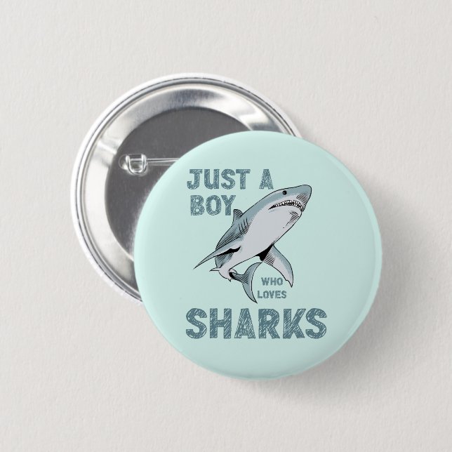 Nur ein Junge, der Hai-Haifisch Lover Liebe Button (Vorne & Hinten)
