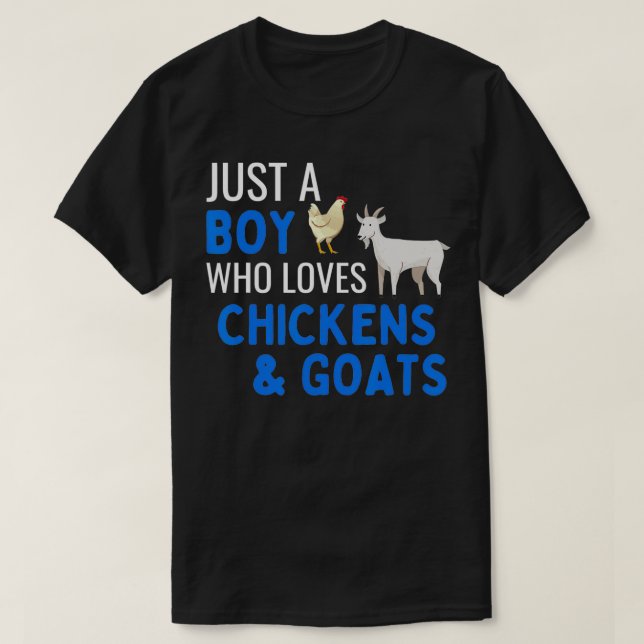 Nur ein Junge, der Hühner und Ziegen Niedlichen Ch T-Shirt (Design vorne)