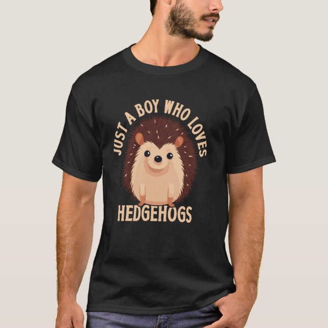 Nur ein Junge, der Igel liebt T-Shirt (Vorderseite)