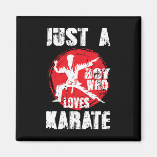Nur ein Junge, der Karate liebt Lustiger Spruch Ma Magnet