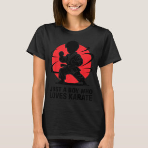 Nur ein Junge, der Karate Martial Arts Karate Lo l T-Shirt